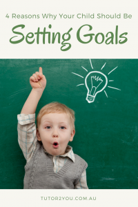 4 Reasons Why Your Child Should Be Setting Goals 