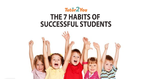 The 7 Habits Of Successful Students 7 study habit of successful students | Tutor2you