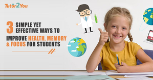 3-simple-yet-effective-ways-to-improve-health-memory-focus-for-students-featured-image