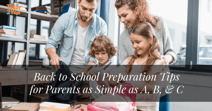 Back to School Preparation Tips for Parents as Simple as ABC